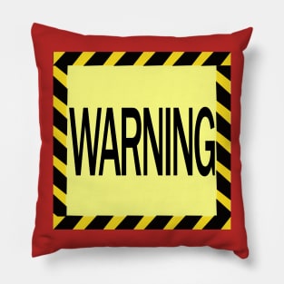 Warning sign Pillow