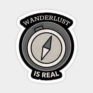 Wanderlust Is Real - Compas With White Text Design Magnet