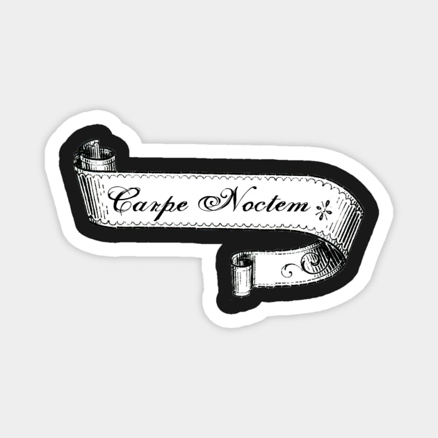 Carpe Noctem Magnet by lovefromsirius