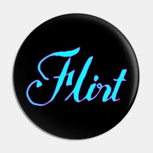 flirt Pin