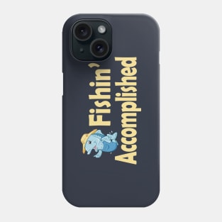 Fishin' Accomplished Phone Case