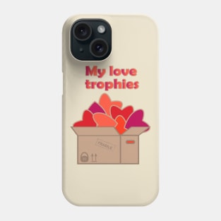 Valentine hearts in box My love trophies Phone Case