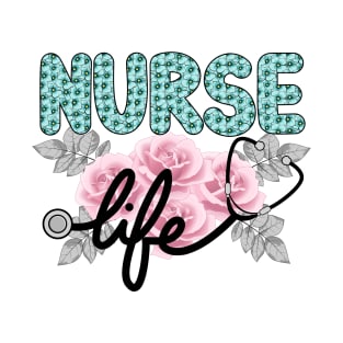 Nurse Life T-Shirt