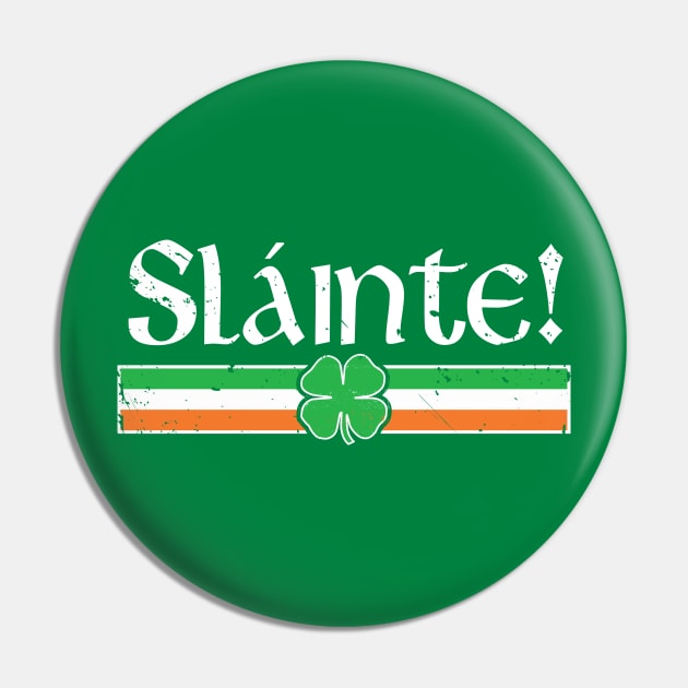 Slainte Shirt Irish Cheers Toast Shamrock St Paddys Day Pin by Pennelli Studio