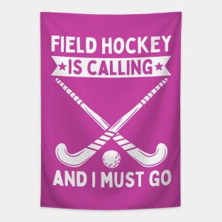 Field Hockey Is Calling And I Must Go Tapestry