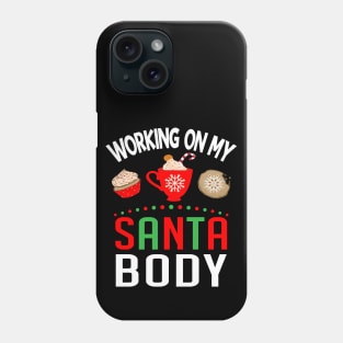 Working On My Santa Body Phone Case