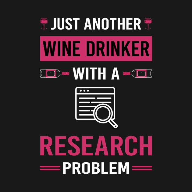 Wine Drinker Research Researcher by Good Day