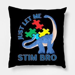 JUST LET ME STIM! Mamenchisaurus Pillow