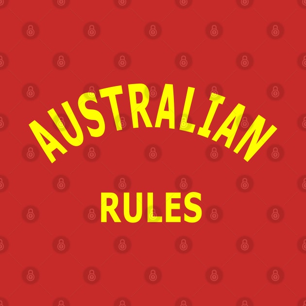 Australian Rules by Lyvershop