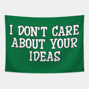 But No Thanks on Your Ideas Tapestry