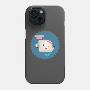 Carbs For Life - style 1 Phone Case