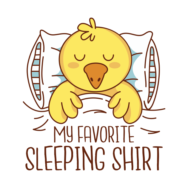 My Favorite Sleeping Shirt by JFDesign123