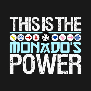 The Monado's Power T-Shirt