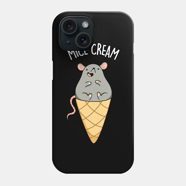 Mice Cream Funny Animal Pun Phone Case by punnybone