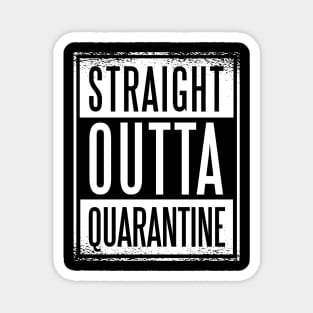 Straight Outta Quarantine 2020 Magnet