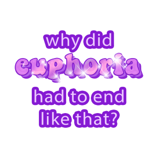 Euphoria HBO season 2 finale | Trendy stickers | Tiktok viral T-Shirt