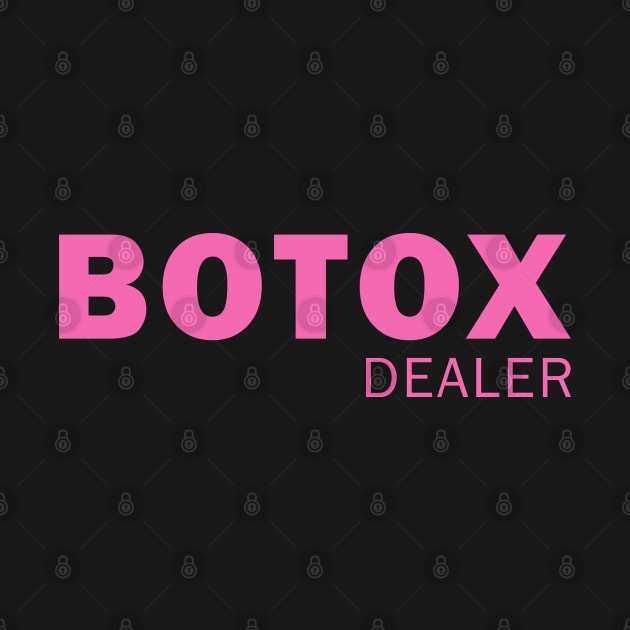 Botox Dealer by valentinahramov