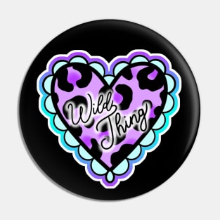 Wild Thing! Pin