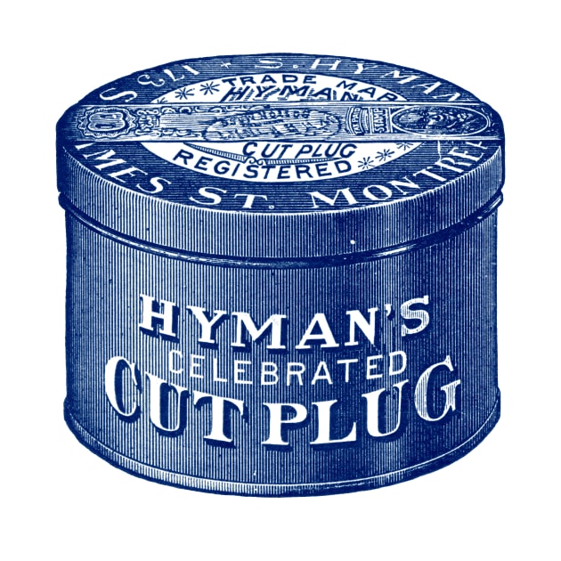 1904 Hyman's Cut Plug Tobacco by historicimage