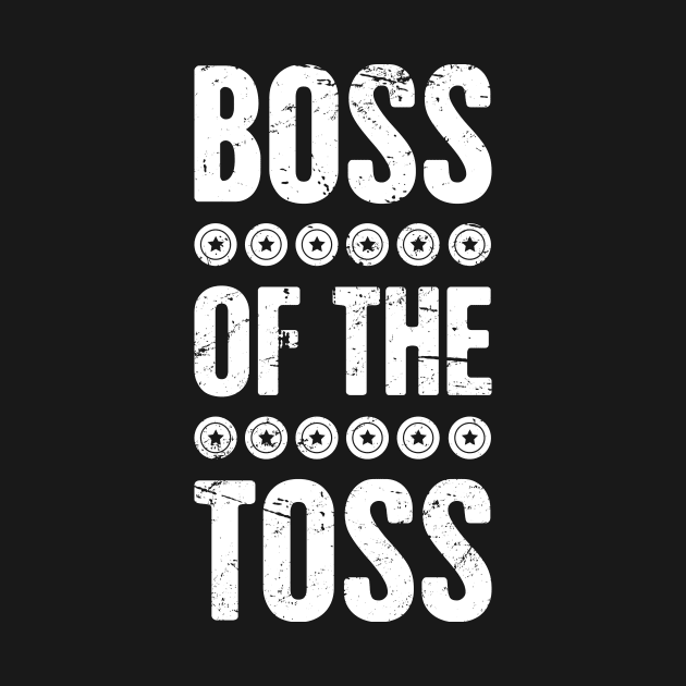 Boss Of The Toss | Ultimate Frisbee by MeatMan