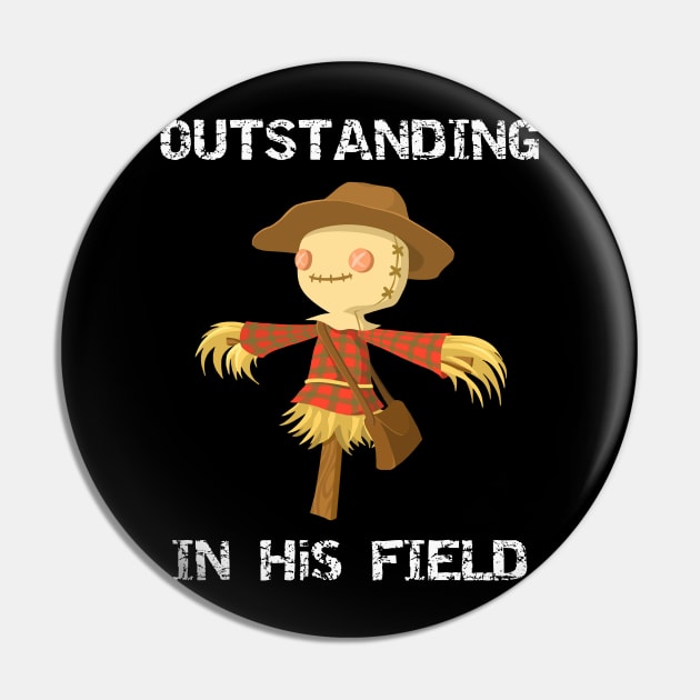 Outstanding in His Field Scarecrow Pin by MisterMash