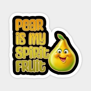 Pear is My Spirit Fruit Magnet