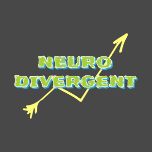 Neurodivergent T-Shirt