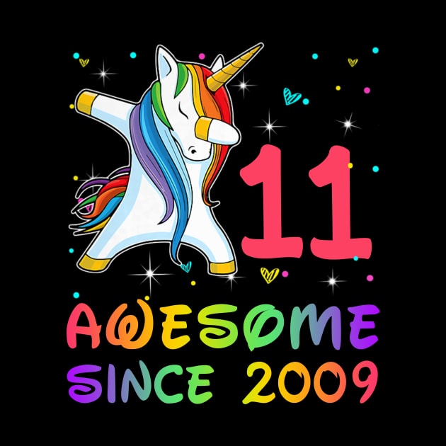 Awesome Since 2009 Birthday Unicorn Dabbing Gift 11 Years Old by Soema