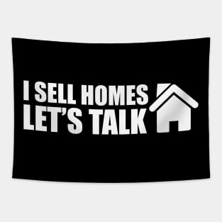 Real Estate - I sell homes Let's talk Tapestry