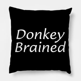 Donkey Brained Pillow