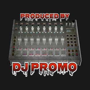 PRODUCED BY DJ PROMO T-Shirt