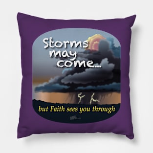 Storms may come Pillow