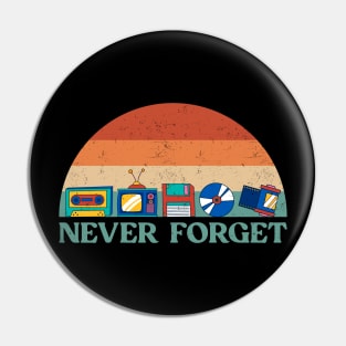 Never Forget Assortment 90's 80's Nostalgic Pin