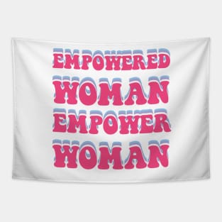 Empowered  woman empower woman Tapestry