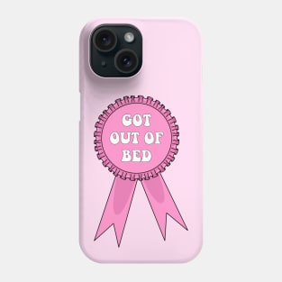 Got Out of Bed Award Phone Case