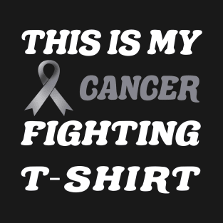 Brain Cancer grey Ribbon Fighting T-Shirt