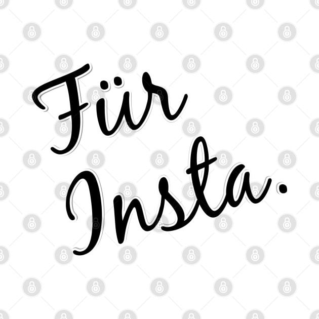 Für Insta by FromBerlinGift