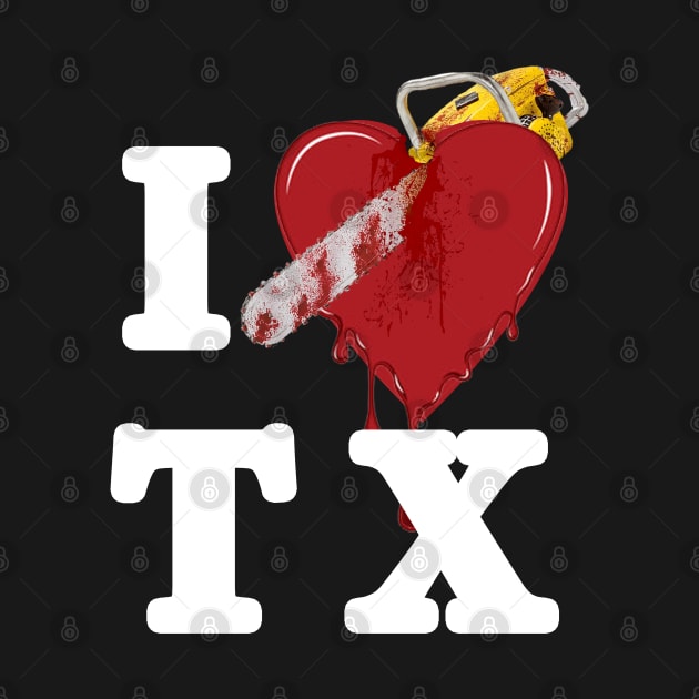 I Love Texas, Chainsaw by red-leaf