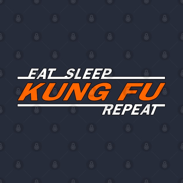 Eat sleep kang fu repeat t shirt. by Narot design shop