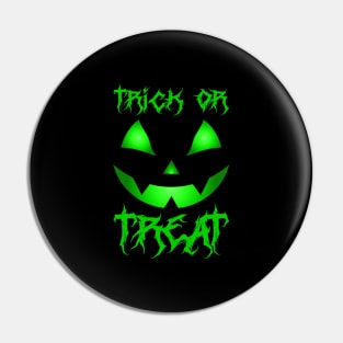 Trick or Treat G.O.D Pin