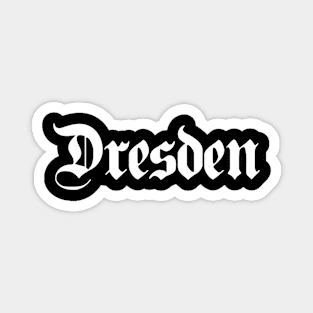 Dresden written with gothic font Magnet