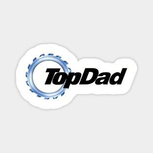 TopDad Magnet