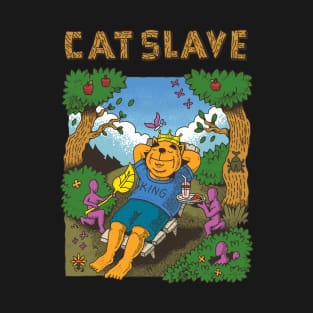 cat slave T-Shirt