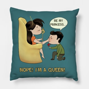 No Princess but Queen Pillow