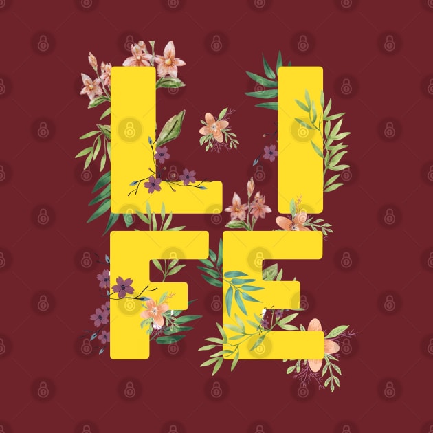 LIFE TYPOGRAPHY FLORIST YELLOW BASE by CrysthTube