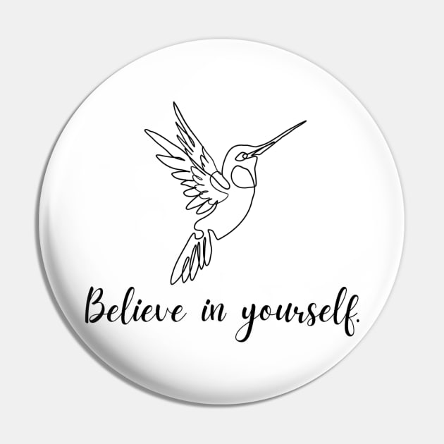 Belive in yourself Pin by ishimkp