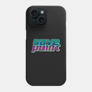 SAVE POINT v2 Gamer silliness Phone Case