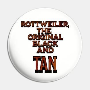 Rottweiler, THE Original Black and Tan Pin
