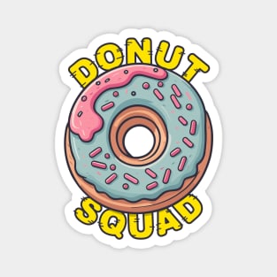 Donuts Squad Magnet