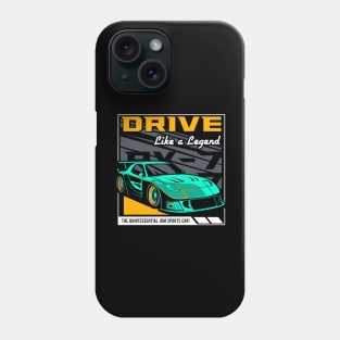 Drive Like A Legend Phone Case